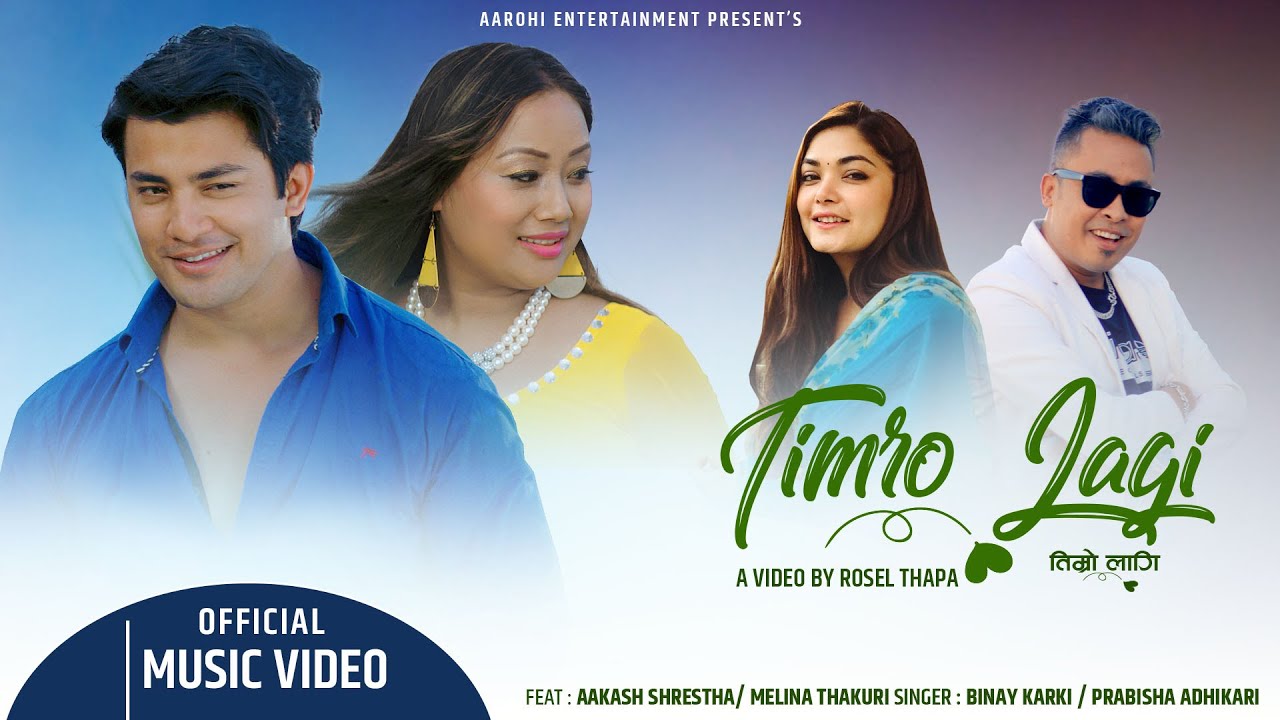 Timro Lagi - Prabisha Adhikari, Binay Karki Ft.|| Aakash Shrestha, Melina Thakuri || New Nepali Song
