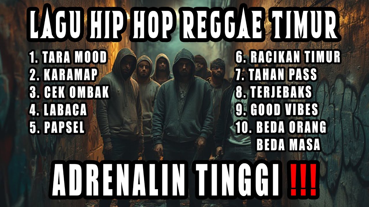 🎧 Kumpulan Lagu Timur Bikin Semangat | Lagu Hip-hop Reggae Timur Paling Enak Buat Santai