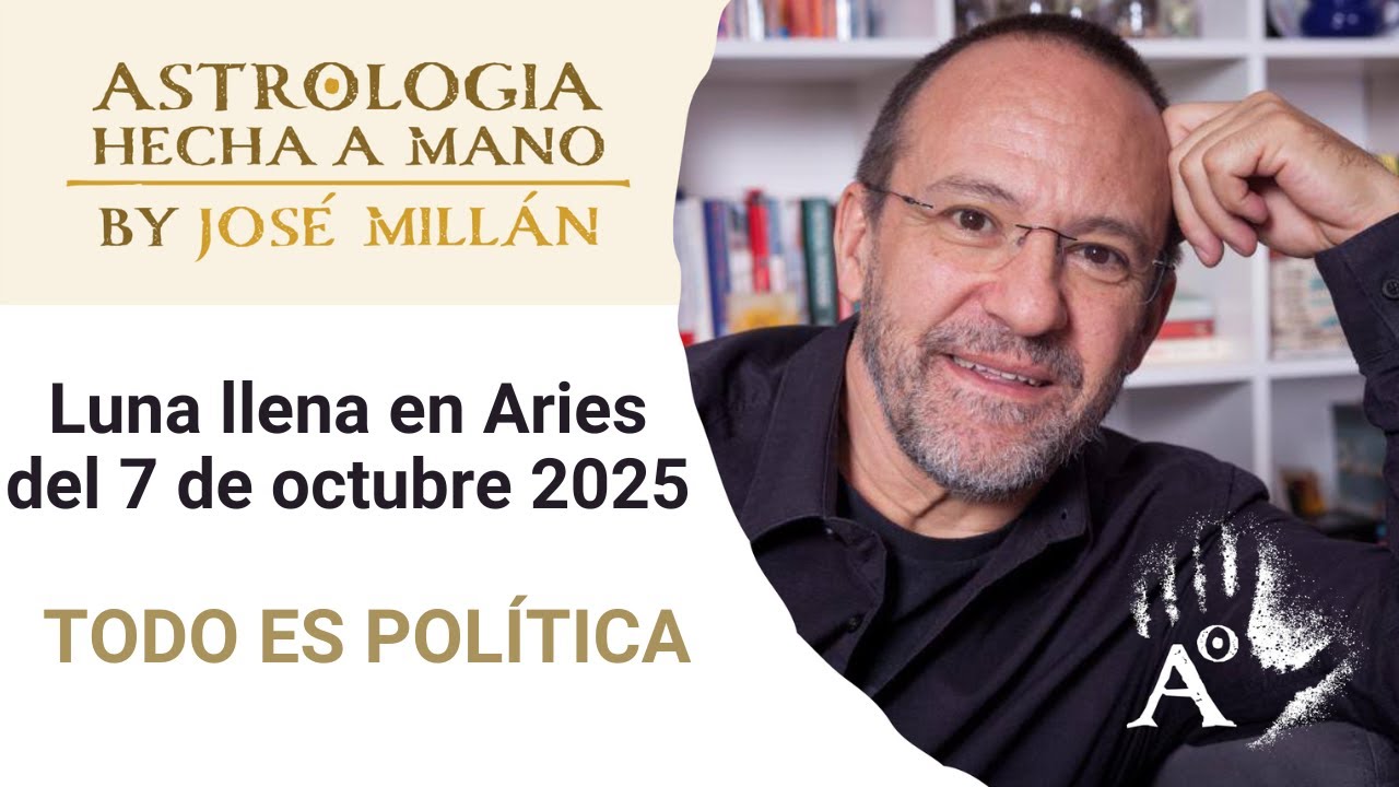 Todo es pol&iacute;tica. La astrolog&iacute;a de la primera mitad de octubre y la Luna llena del 7 de octubre.