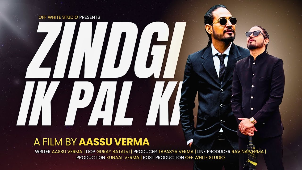 Zindagi Ik Pal Ki | Heart Touching Hindi Song | aassu verma