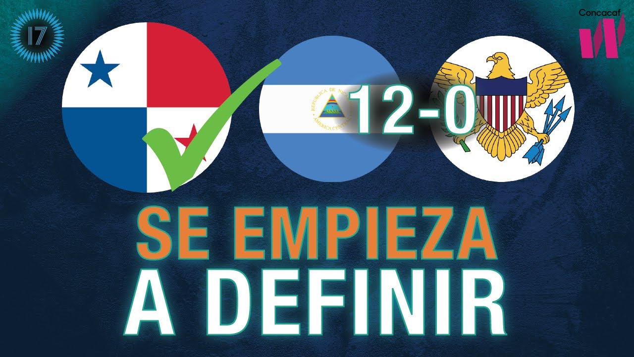 PANAMÁ CLASIFICÓ Y NICARAGUA SUEÑA EN EL SUB-17 DE CONCACAF