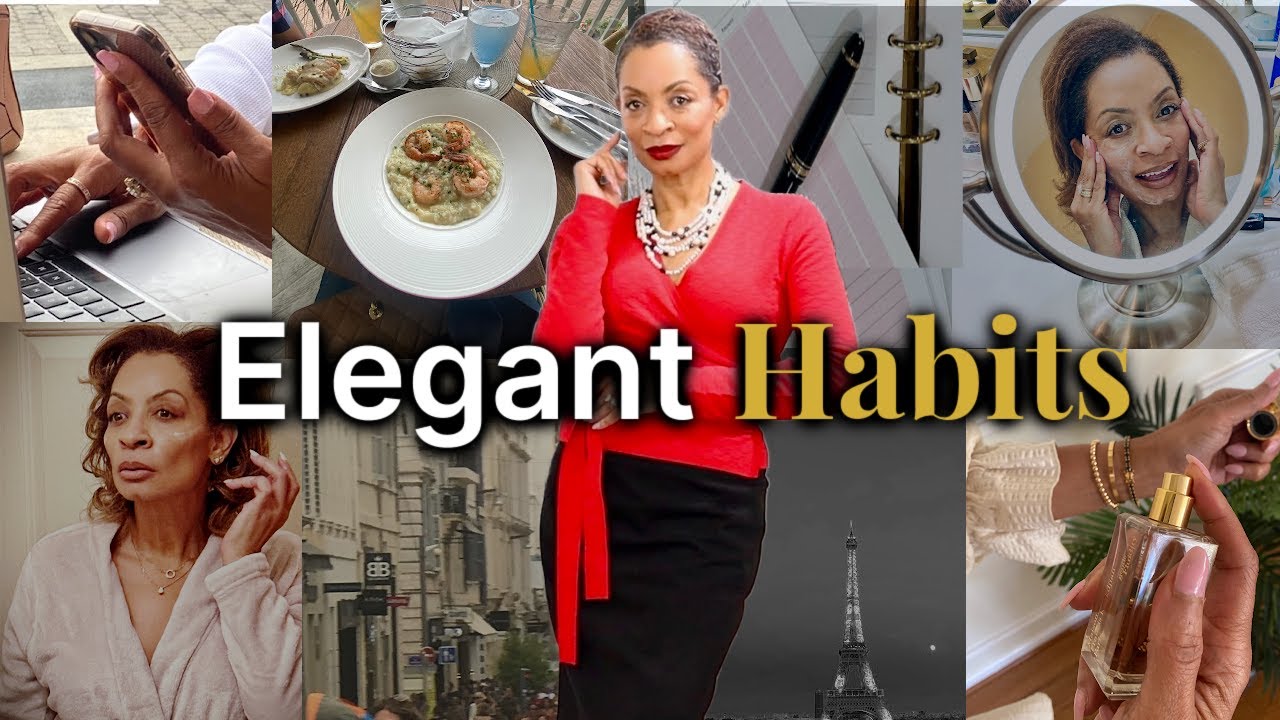 Adopt Elegant Habits In 2024