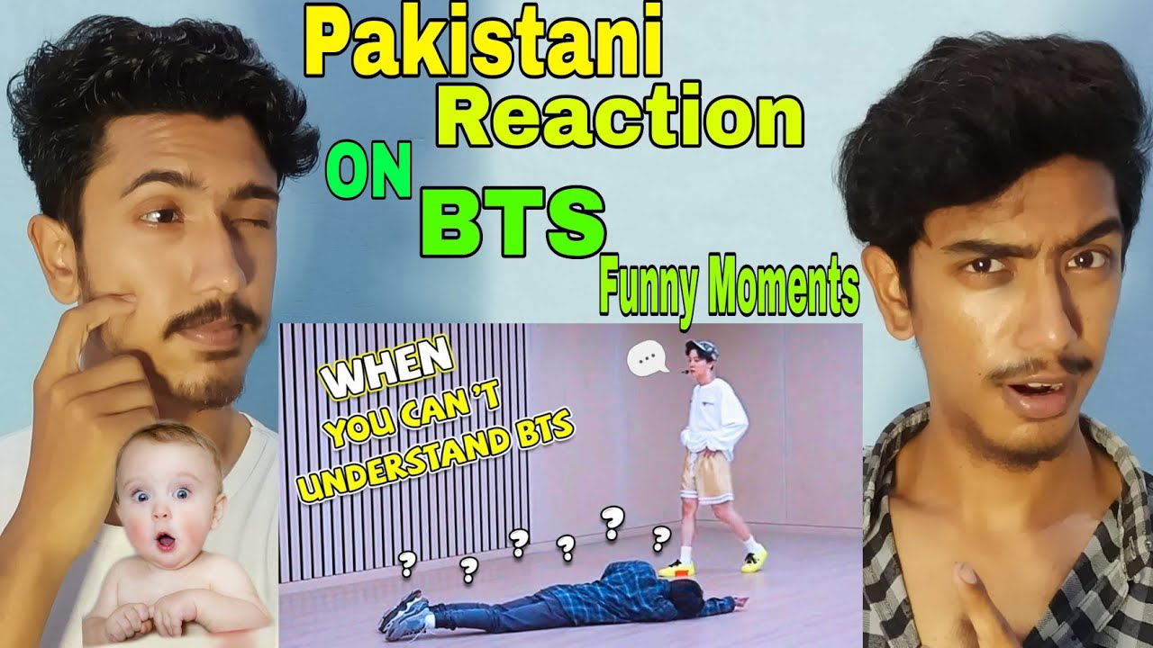 Pakistani Reacts On BTS | When You Can't Understand BTS Funny Moments | Funny Moments | Reaction Box