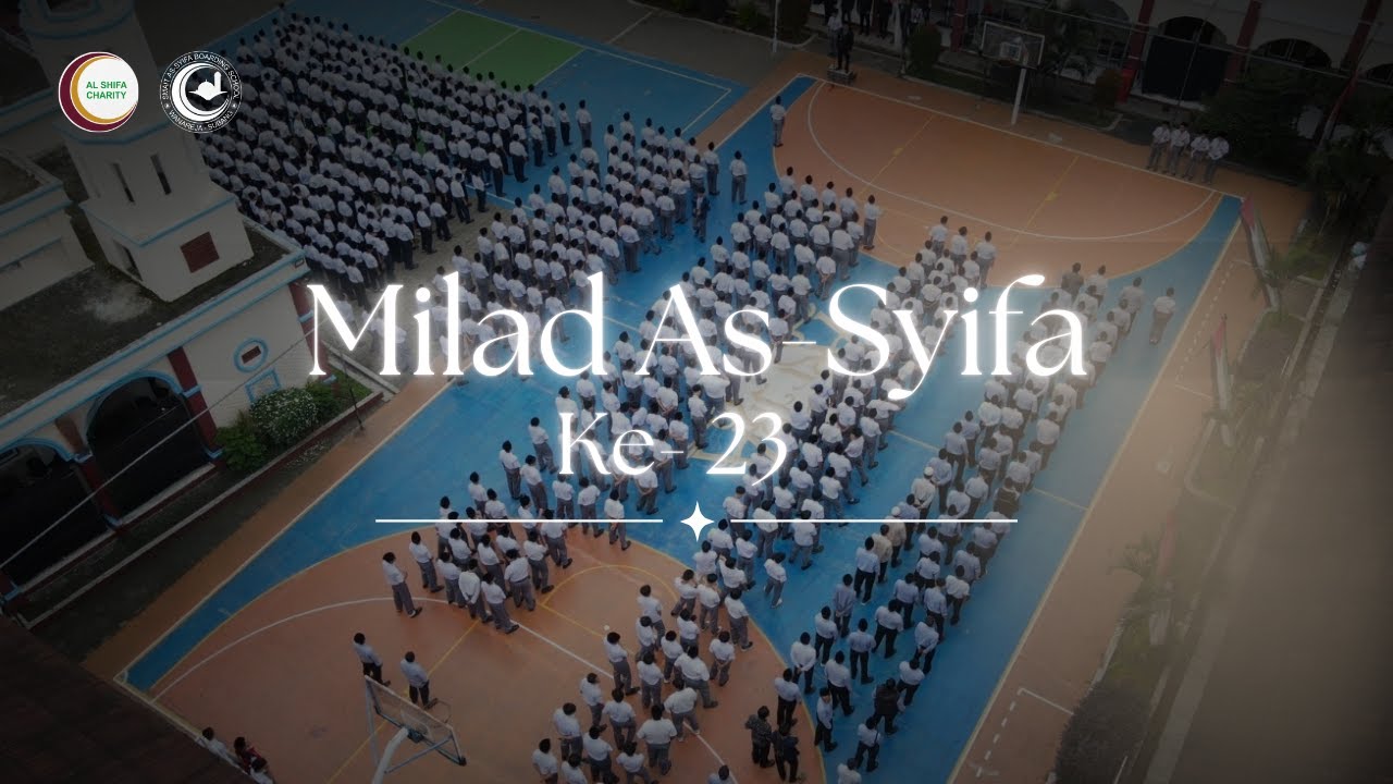 Memperingati Milad As-Syifa Ke-23 2026 | Aftermovie