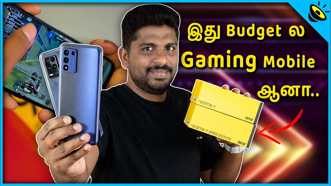 Realme 9 & Realme 9 SE Unboxing & Quick Review in Tamil