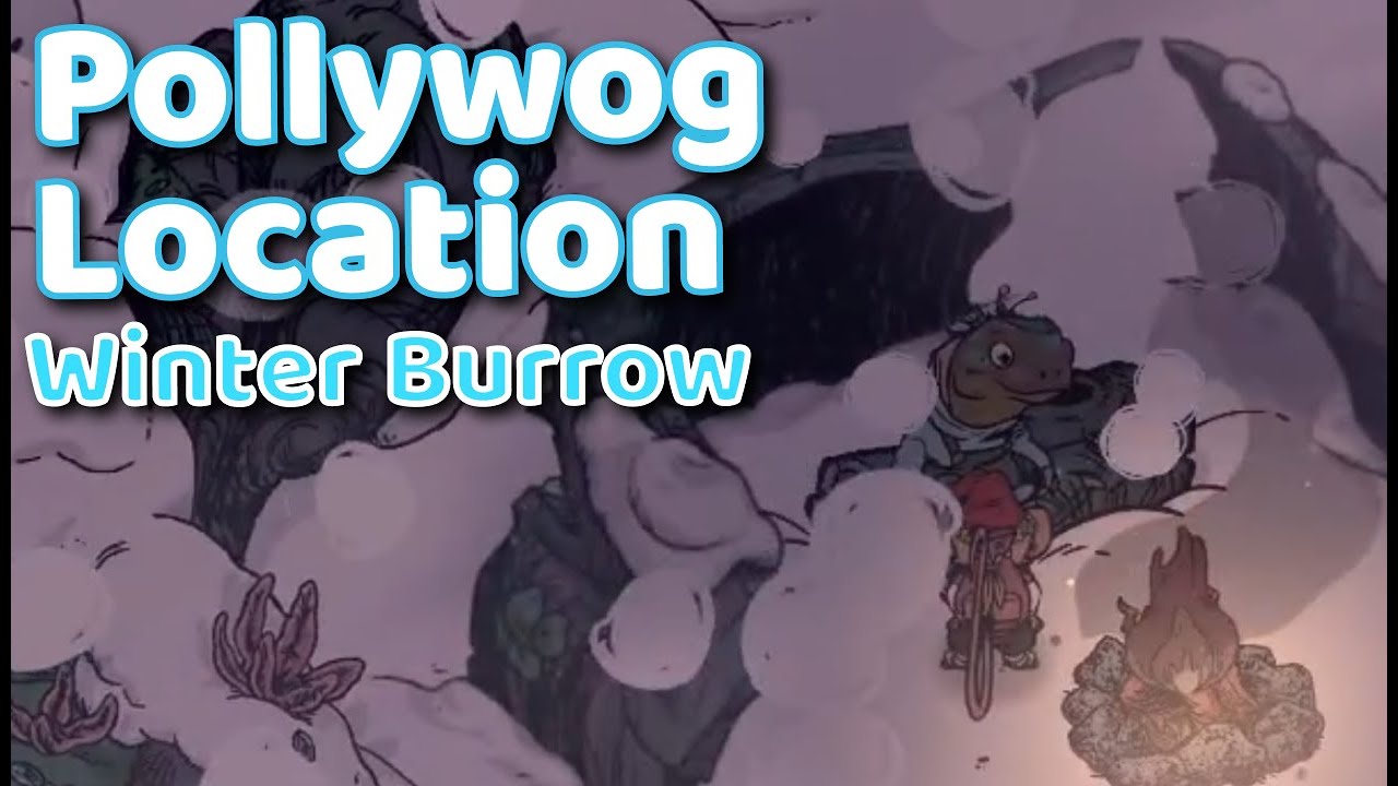 Winter Burrow: Pollywog location for Bufo's quest. (Unlock Flint Pickaxe)