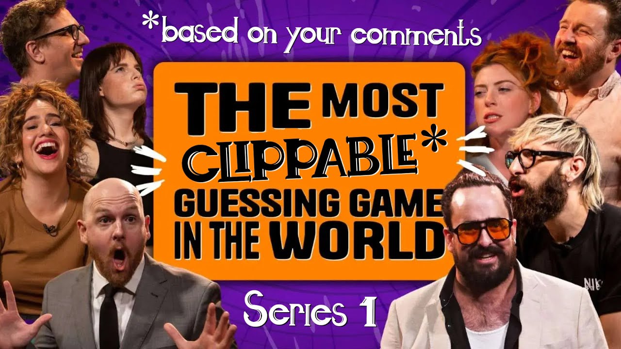the most clippable guessing game in the world (a series 1 compilation)