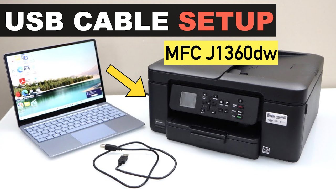 Brother MFC J1360dw Setup- USB Cable Setup for Windows 11 Laptop, Quick Printing & scanning.