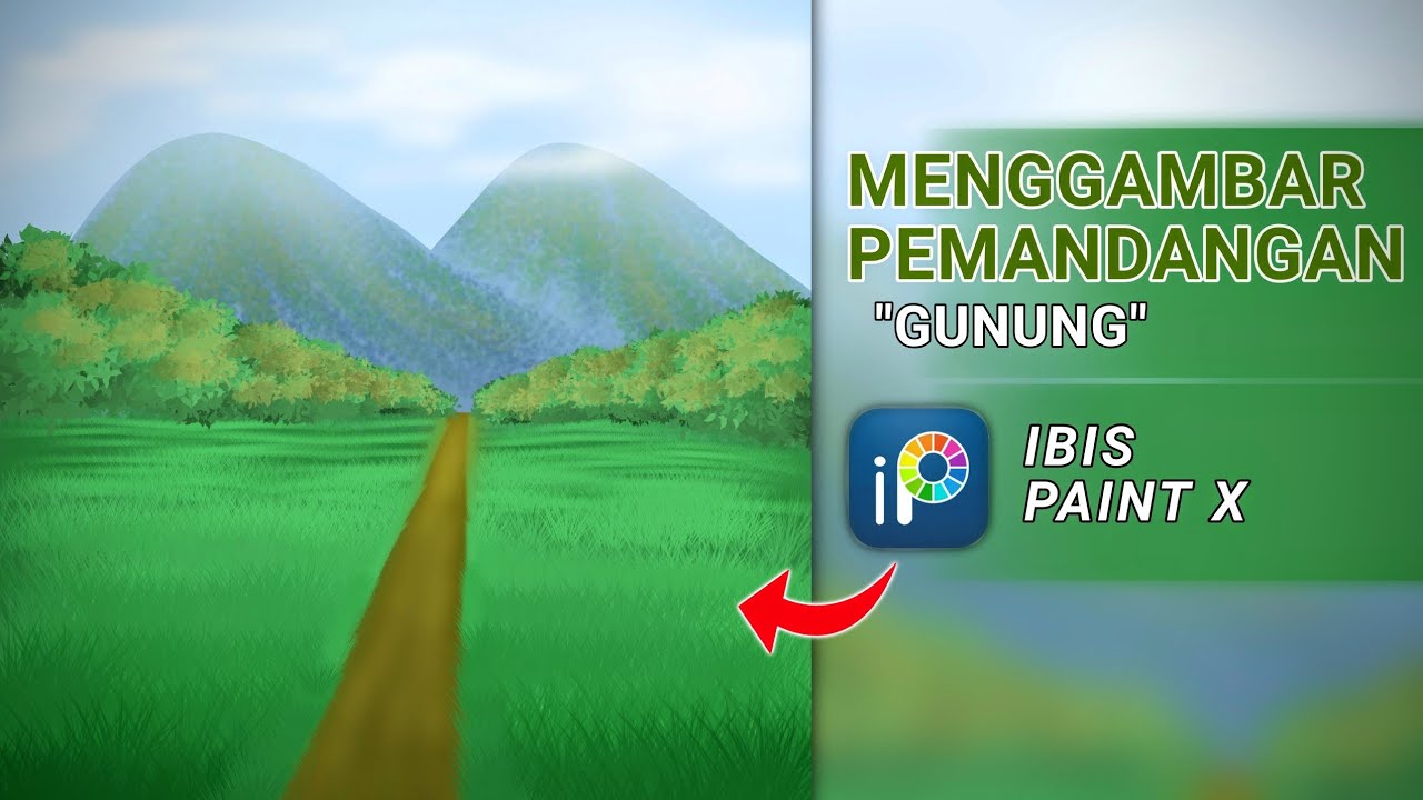 Cara Menggambar Pemandangan Gunung Di Ibis Paint X