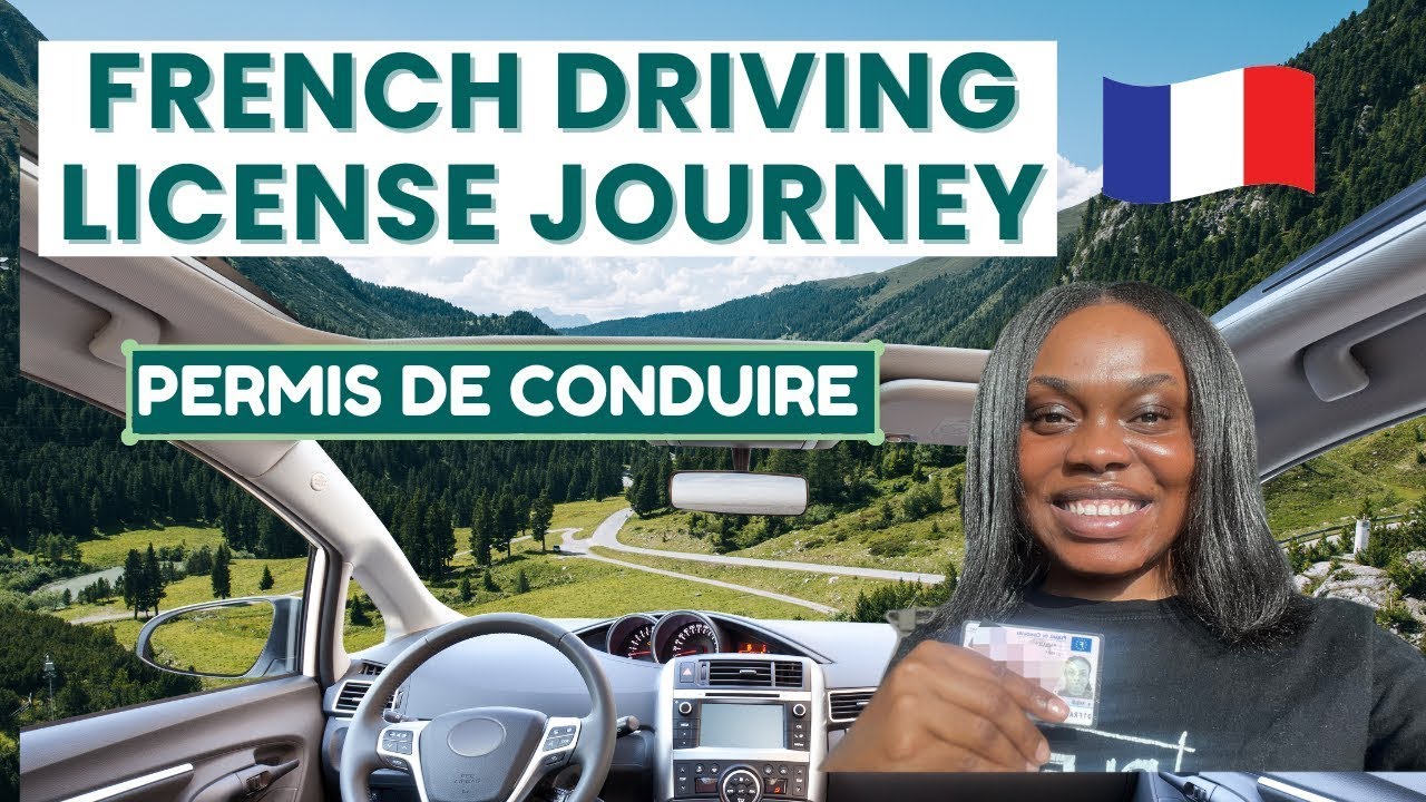 How I Got My French Driving License: The Full Process Explained! #permisdeconduire