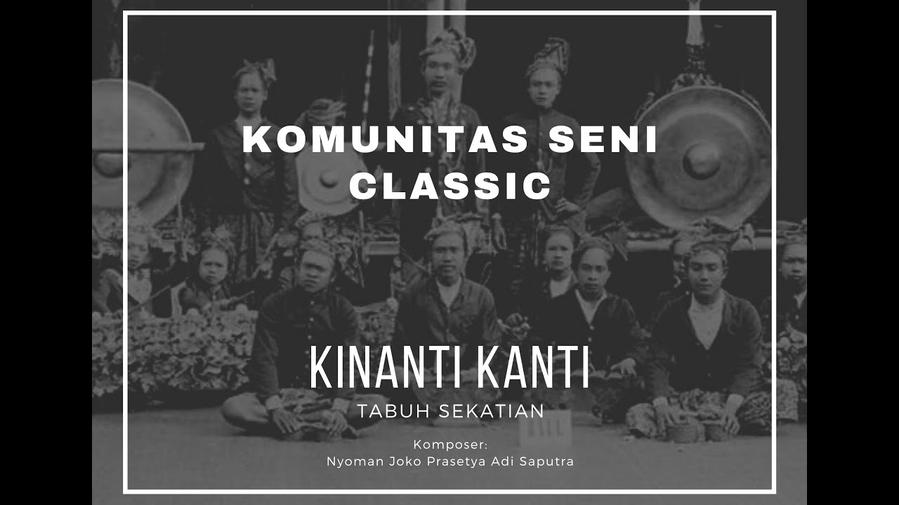 Tabuh Sekatian Kinanti Kanti (Official Music Vidio)