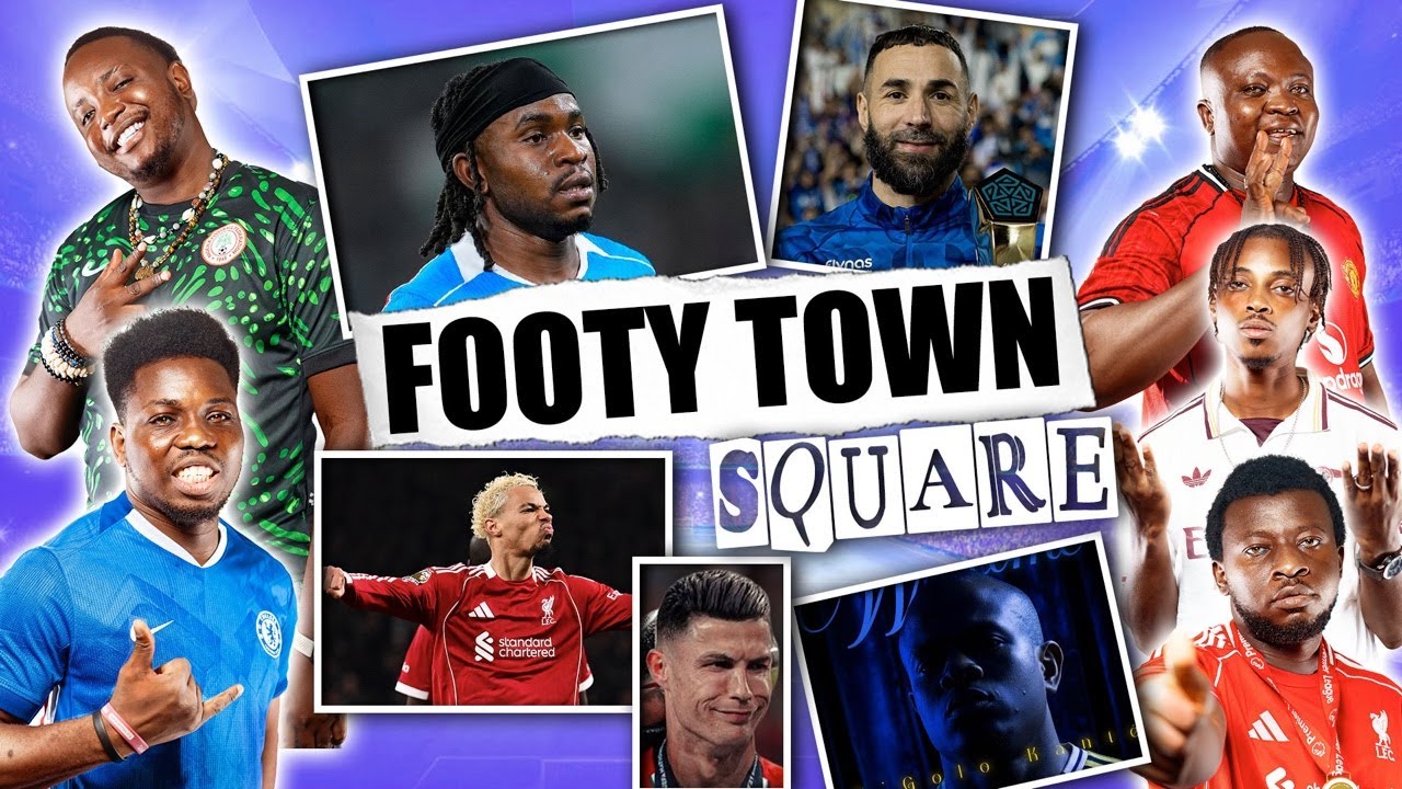 FOOTY TOWN SQUARE - (FT. Tox, Henry, Ade, Mekele & Cali)