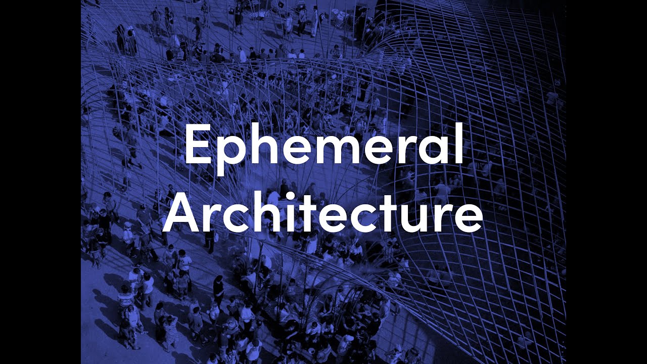 Ephemeral Architecture | urbanNext Lexicon