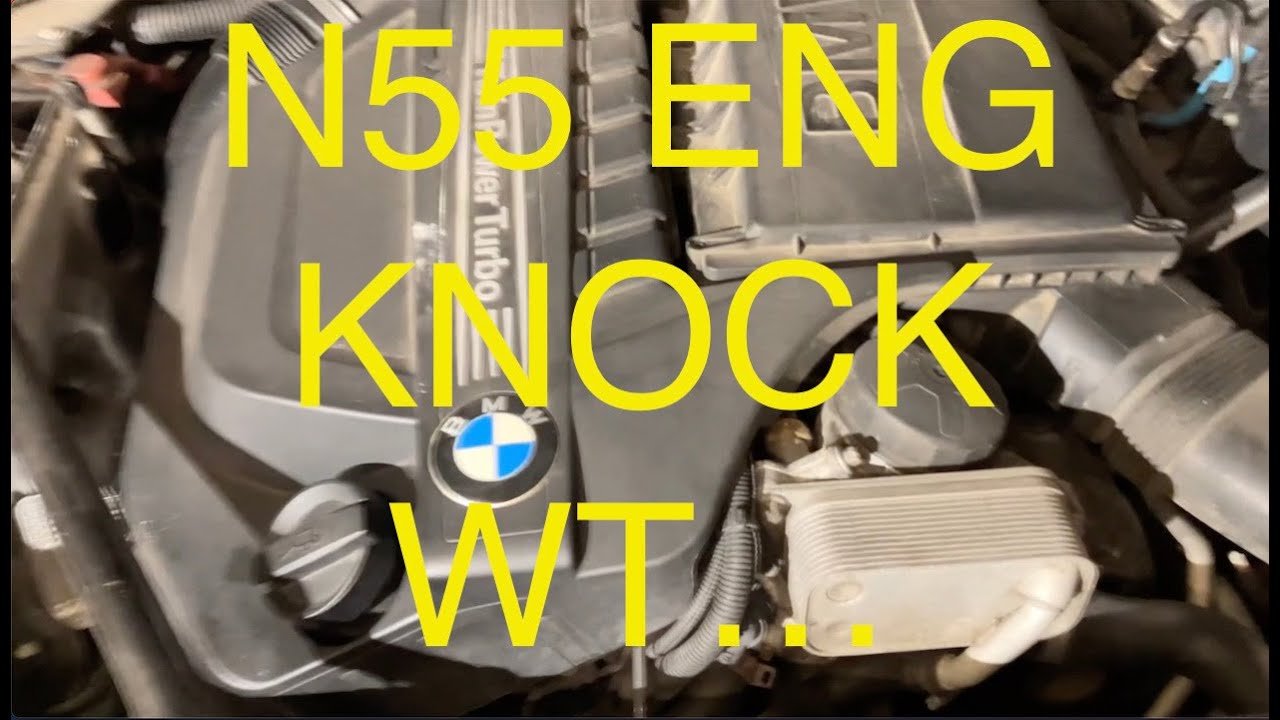 BMW N55  535 Xi  3087 Engine Knock Part 1