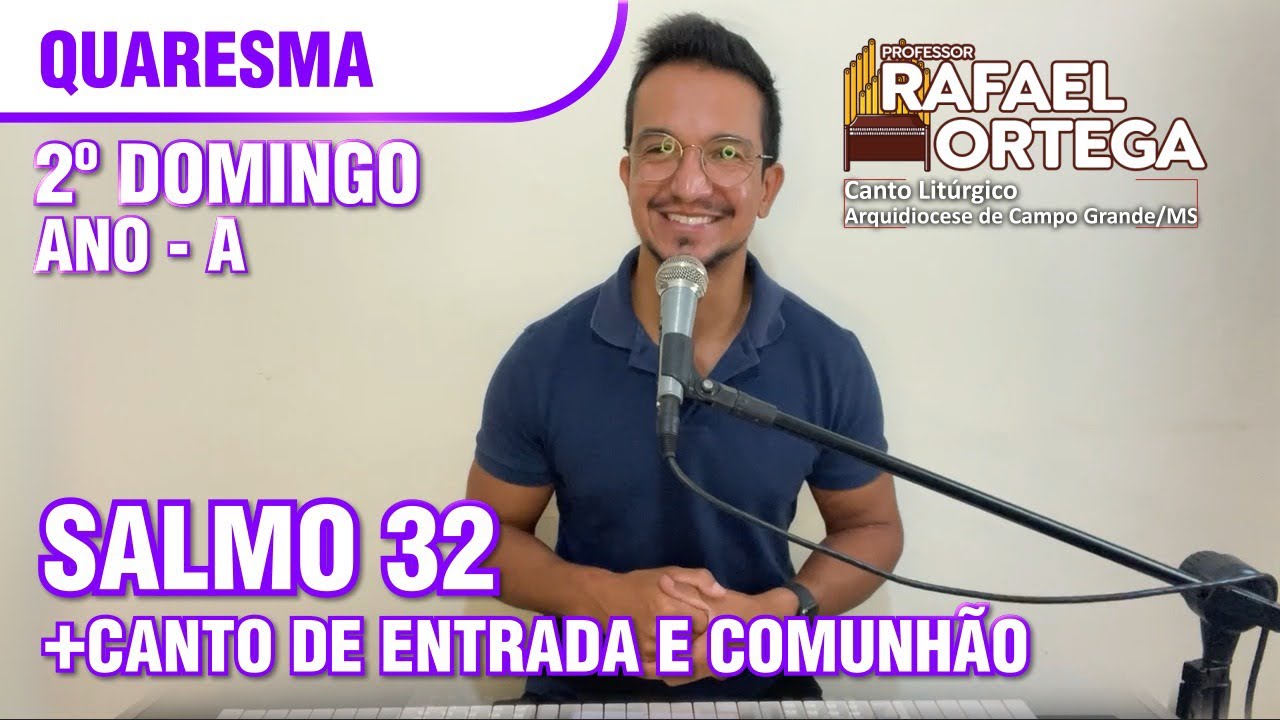 Salmo 32 - Sobre nós venha Senhor