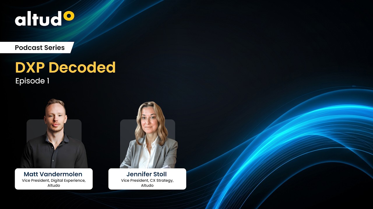 DXP Decoded Podcast Ep.1: Breaking Down Digital Experience Platforms