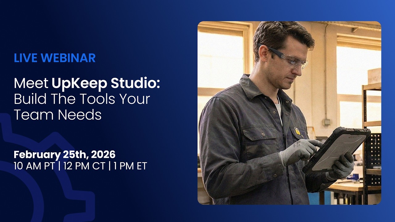 UpKeep Studio: Build Your Own Custom Maintenance Workflows