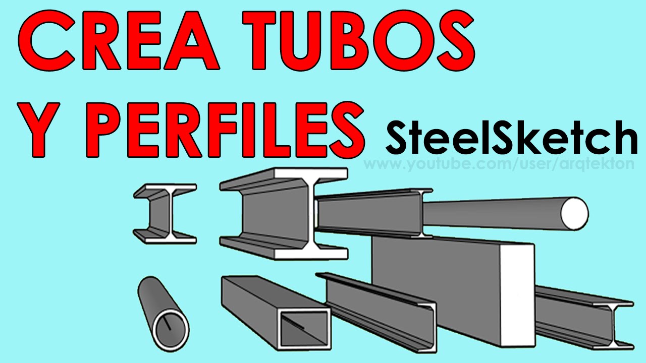 [Plugin] Crear tuberías y perfiles - SteelSketch para SketchUp 2015