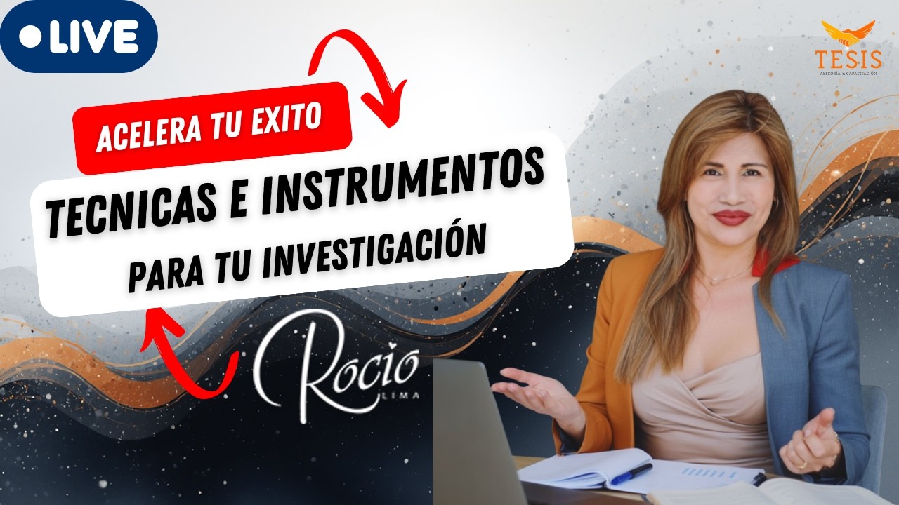 Recolectar Datos en tu Tesis: de la Idea al Artículo Científico 🚀📊| Rocio Lima