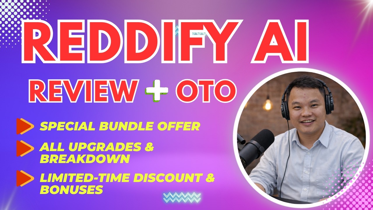 Reddify AI OTO 1-6 Review: Bundle & Upgrade Breakdown, Huge Bonuses, Full Demo, ReddifyAI OTO Review