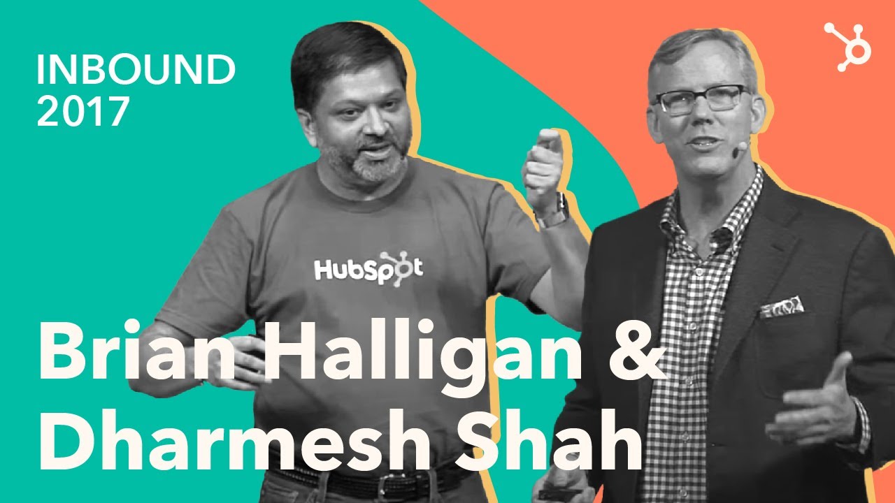 INBOUND 2017 Brian Halligan & Dharmesh Shah Keynote