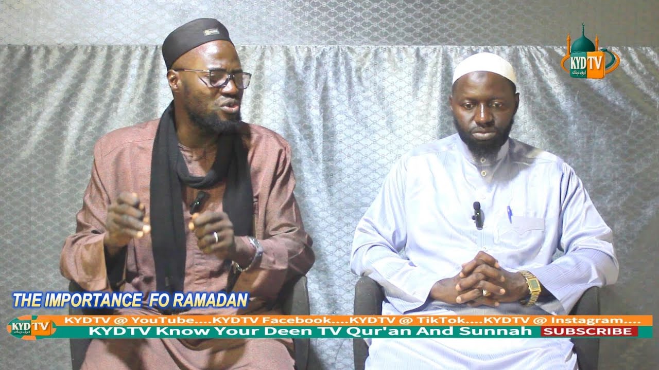The Importance of Ramadan | Guest Speakers: Dr. Saikou Ceesay & Imam Sulayman Bojang