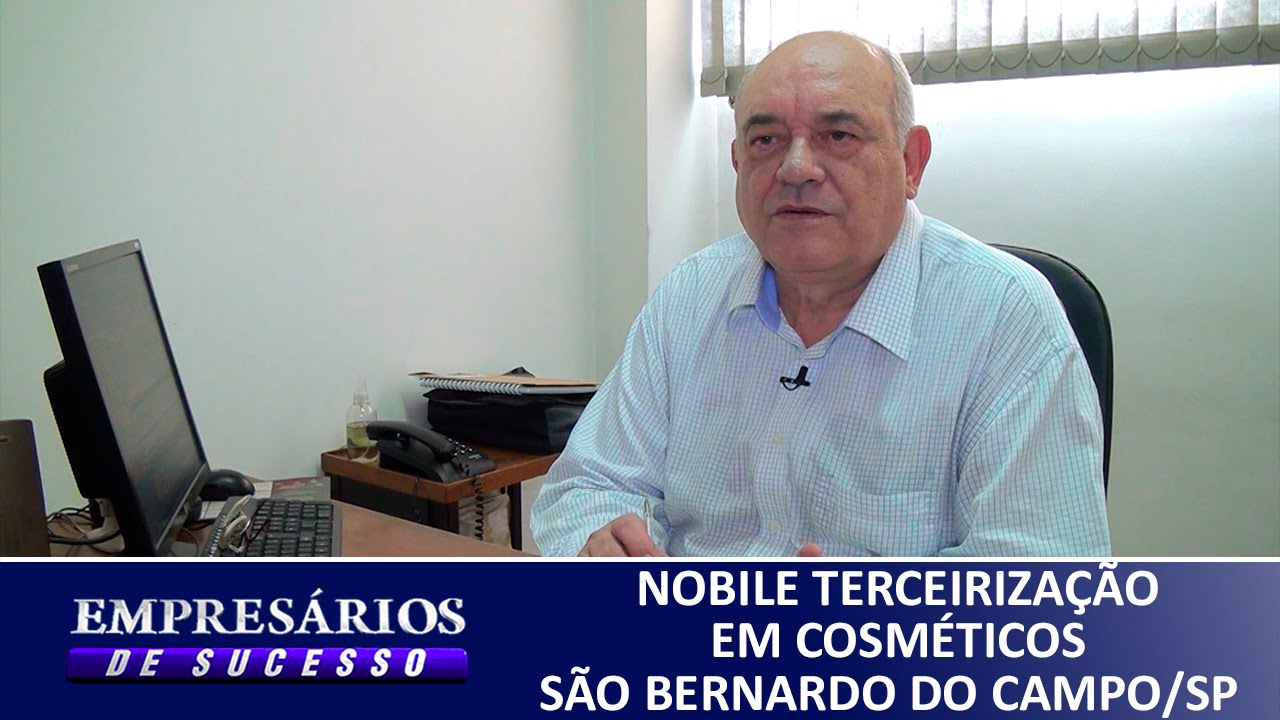NOBILE TERCEIRIZAÇÃO EM COSMÉTICOS SÃO BERNARDO DO CAMPO/SP, EMPRESÁRIOS DE SUCESSO VTV SBT