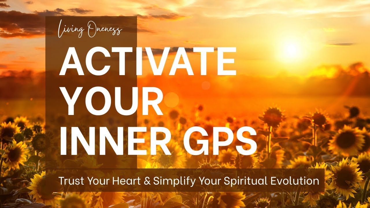 Ep.44: Activate Your Inner GPS: Trust Your Heart & Simplify Your Spiritual Evolution