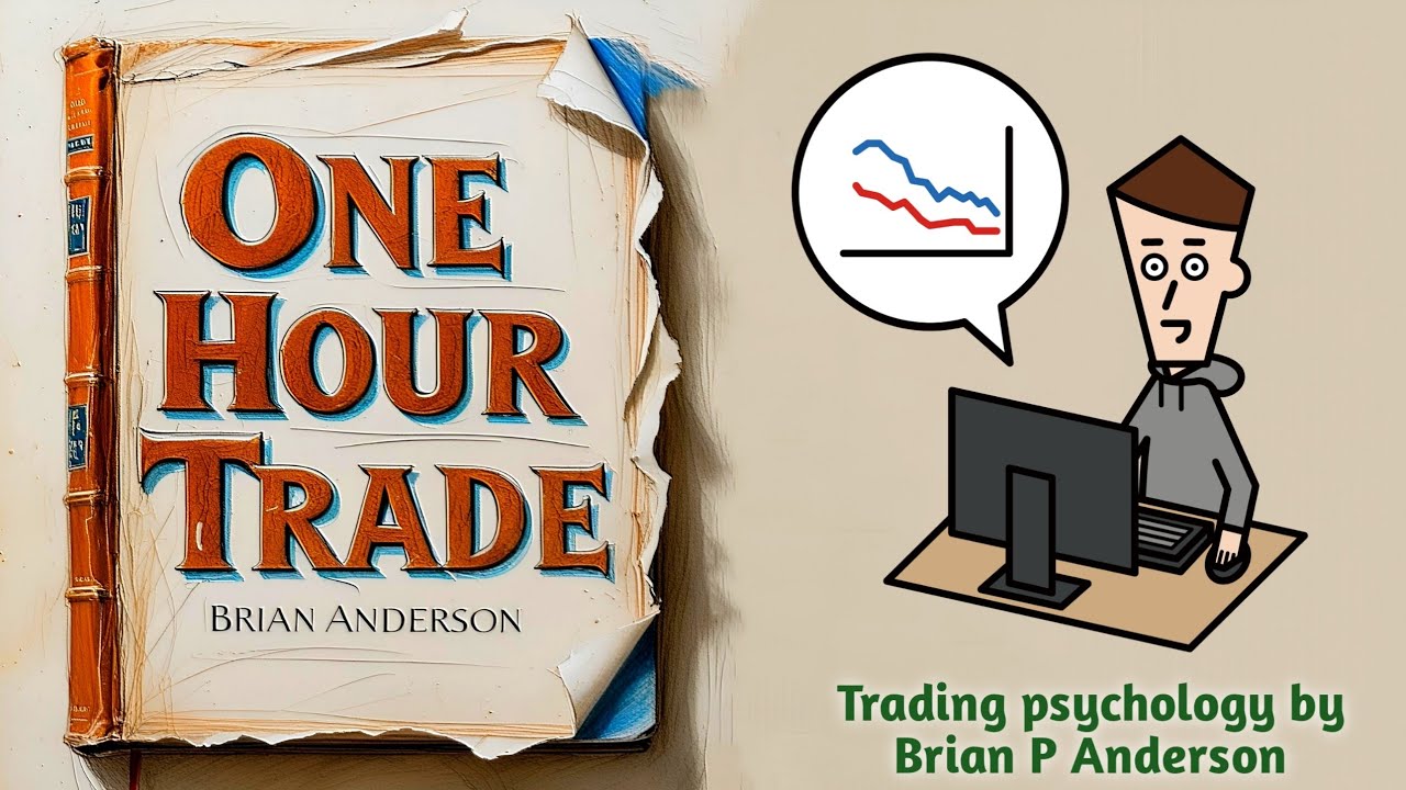 One Hour Trade by Brian P Anderson