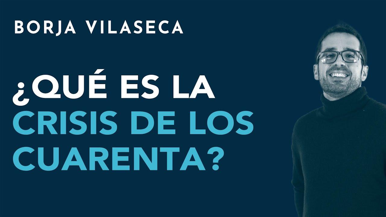 ¿Qué es la crisis de los cuarenta?