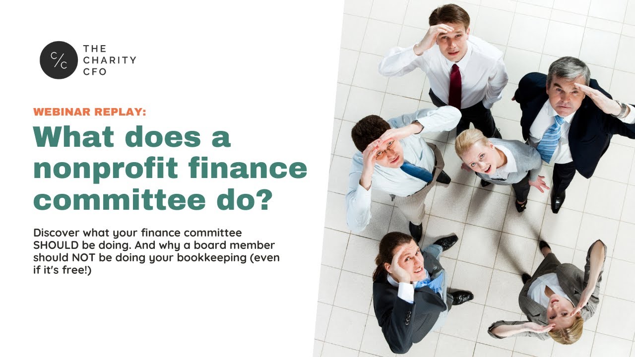 What Does a Nonprofit Finance Committee Do?