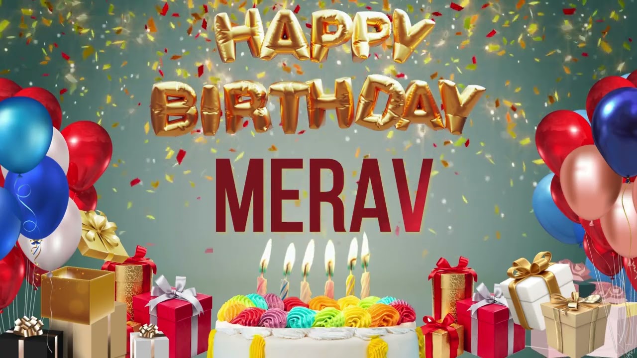 MERAV - Happy Birthday Merav #Merav