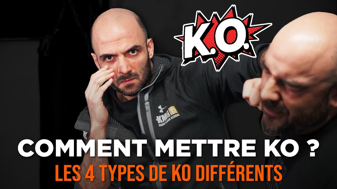 COMMENT METTRE K.O ? Les 4 types de KO différents