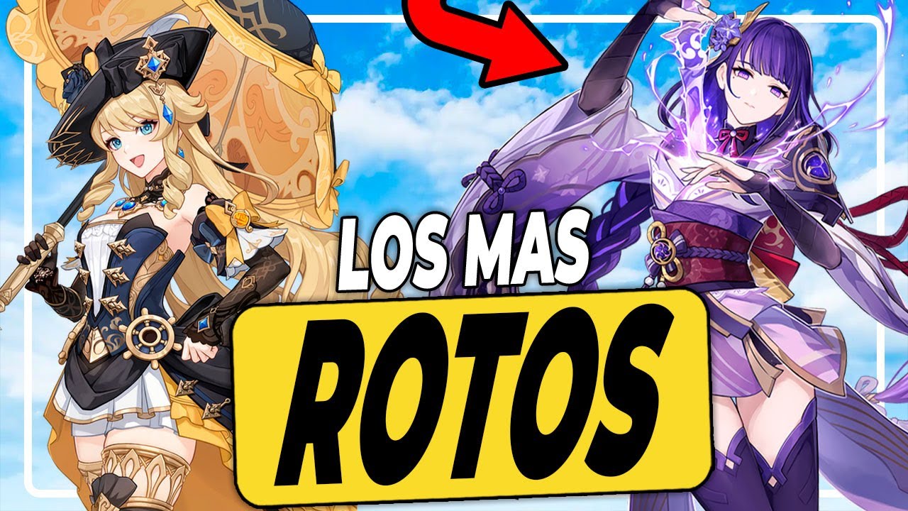 7 PERSONAJES MAS ROTOS de Genshin Impact