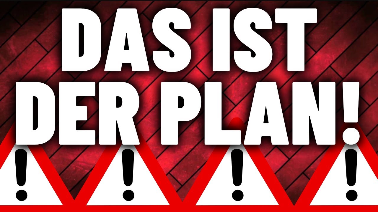 💥 DAS IST DER NEUE PLAN! 💥