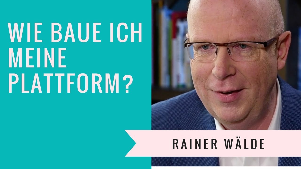 53 Wie baue ich meine Plattform?