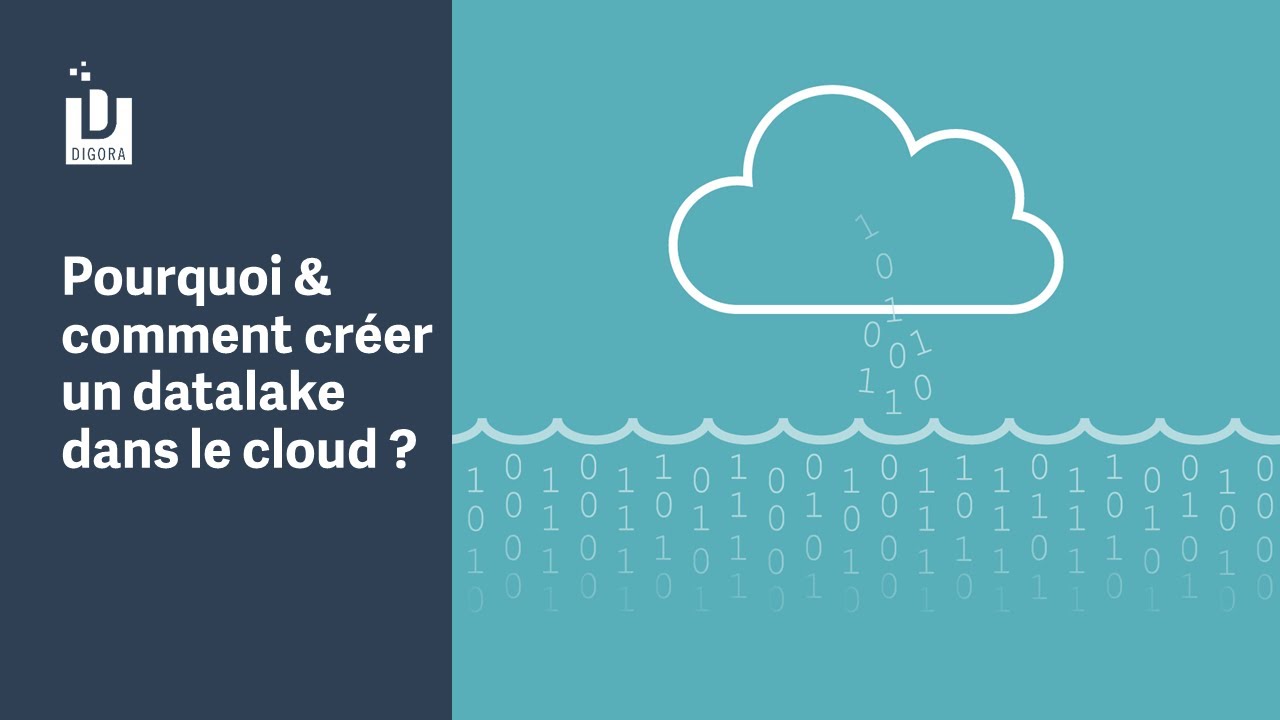 REPLAY Pourquoi & comment créer un datalake dans le Cloud ?