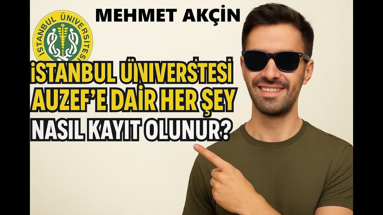 A'dan Z'ye İstanbul Üniversitesi | AUZEF, Açıköğretim Bölümleri, Kayıt ve Akademik Takvim #auzef