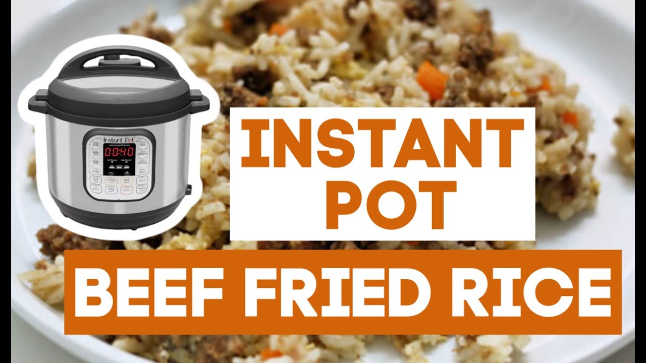 Instant Pot Beef Fried Rice Recipe--Step by Step Instant Pot Recipe