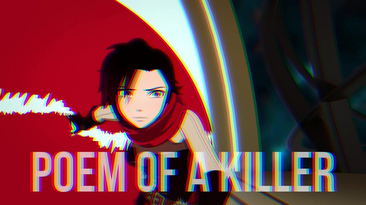 RWBY [AMV] Poem of a killer