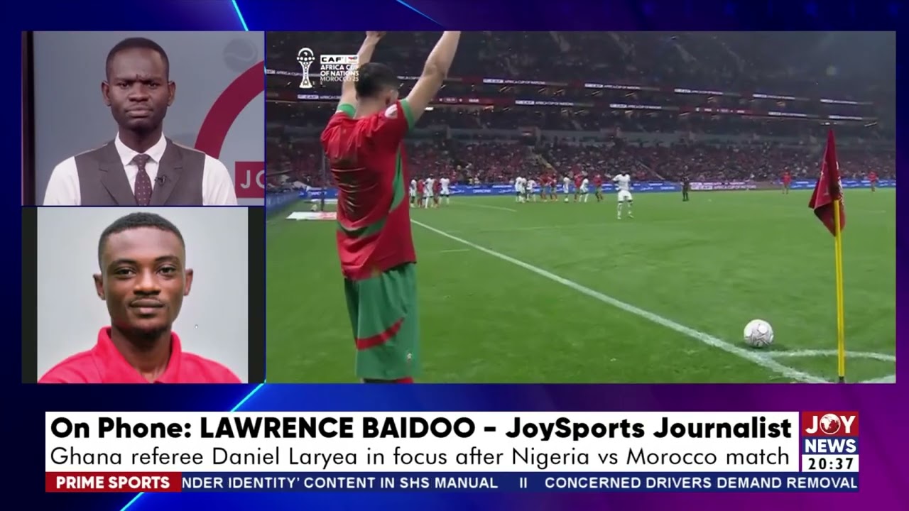 AFCON 2025: Ghana referee Daniel Laryea in focus after Nigeria vs Morocco match | Prime Sports