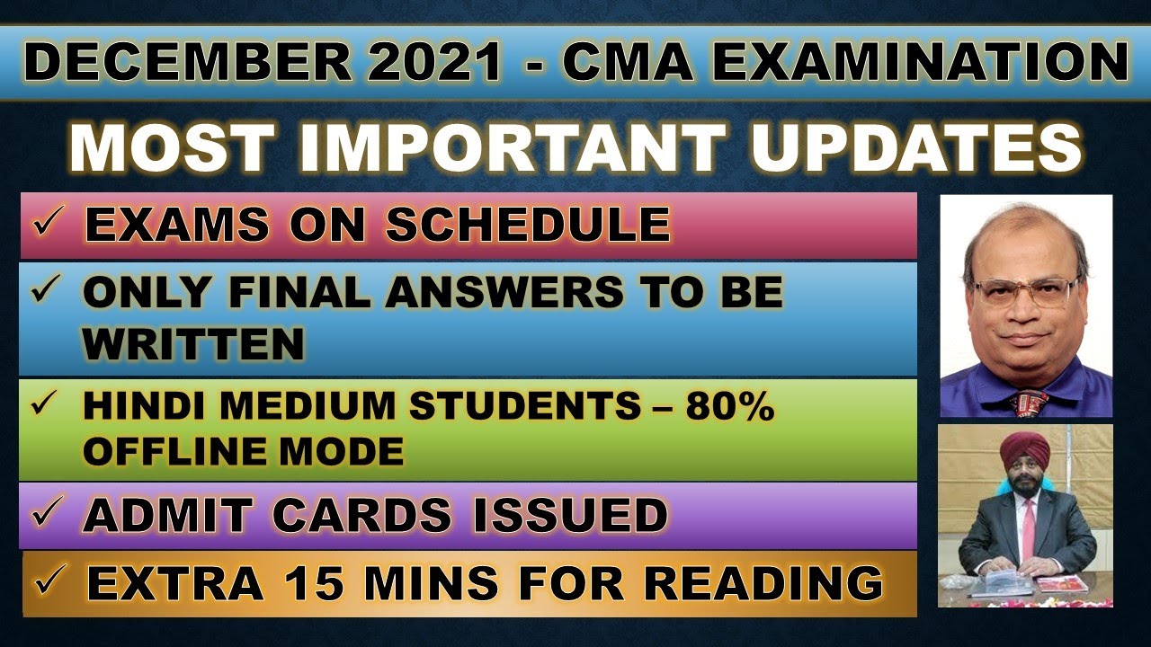 MOST IMPORTANT UPDATES ON CMA - DECEMBER 2021 EXAMS