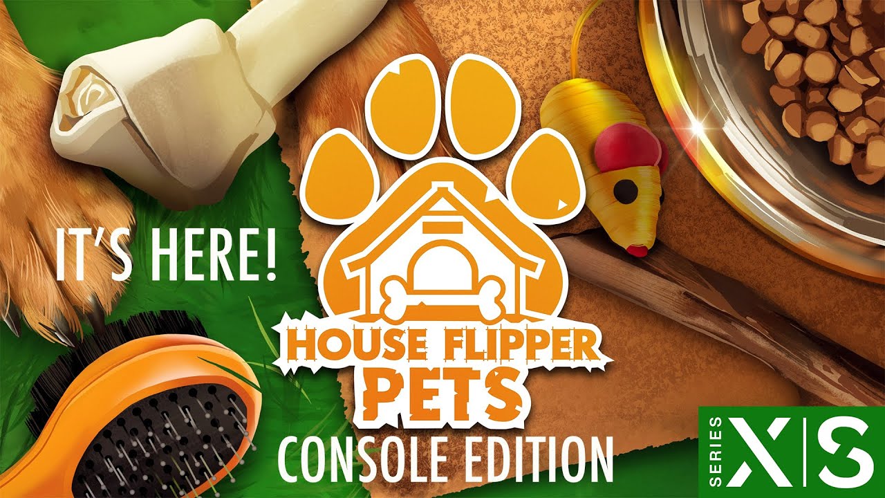 House Flipper Pets | Console Edition | It's Here!!! 1st-ish Look | Xbox Series X