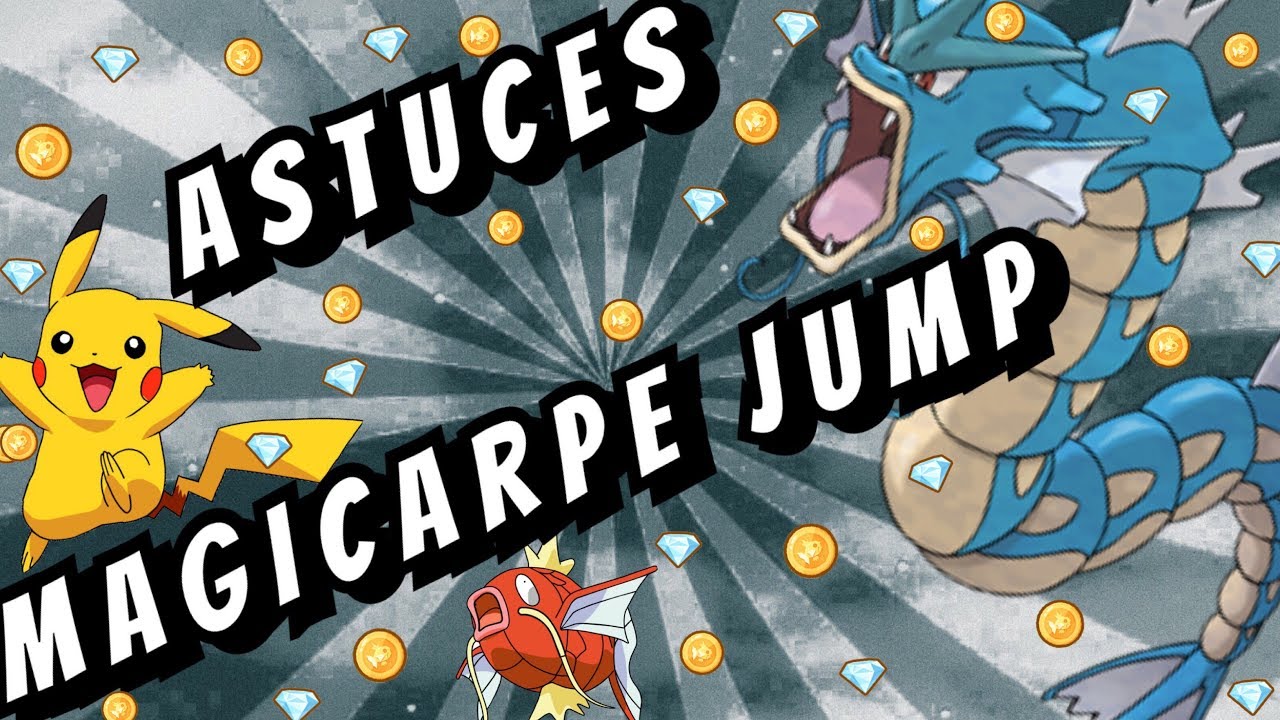 Magicarpe Jump : Astuce Or et Diamants