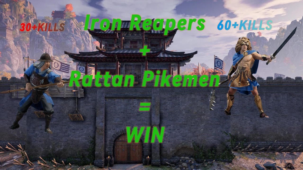 Iron Reapers+Rattan Pikemen-Conqueror's Blade