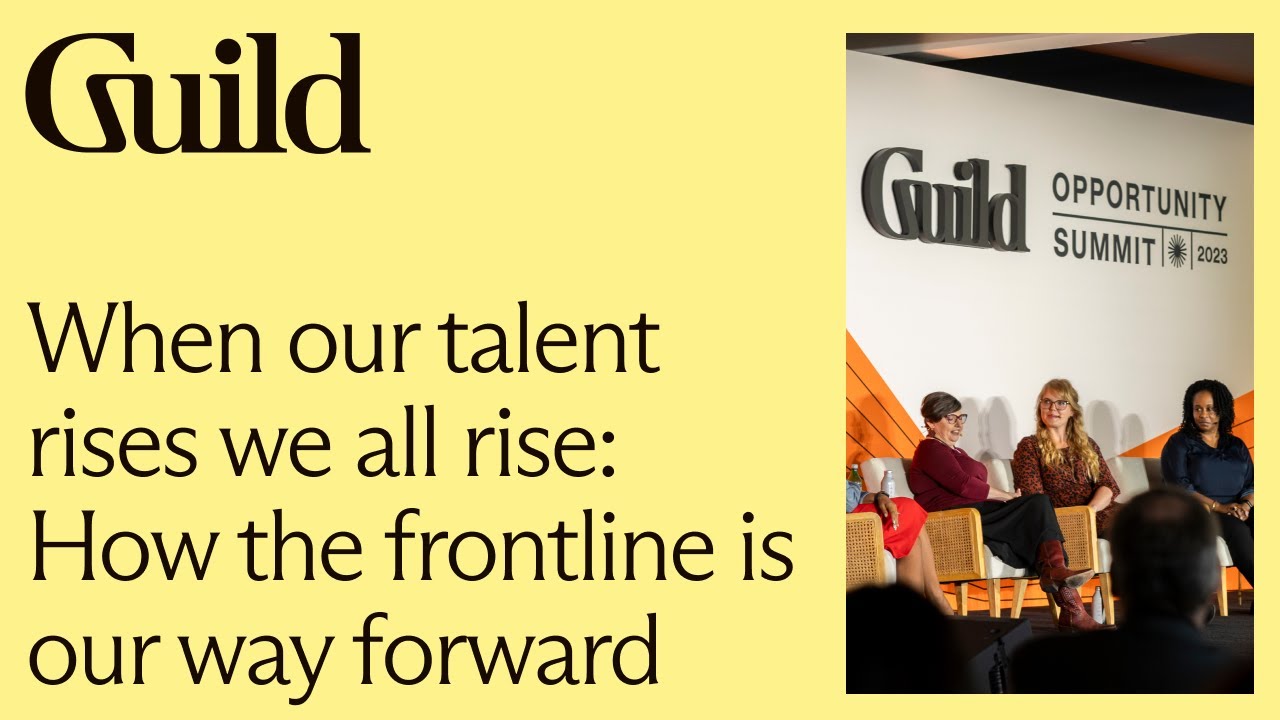 Learner Panel: How the Frontline is Our Way Forward | The Guild Opportunity Summit 2023