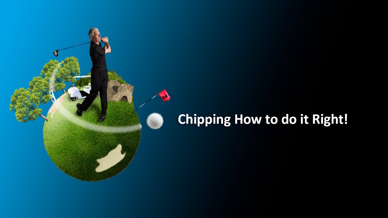 Chipping How to do it right!