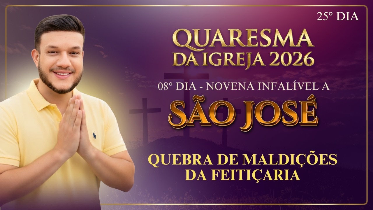 Quaresma da Igreja 2026 - Novena a São José com o Terço dos 40 Pai Nossos AO VIVO