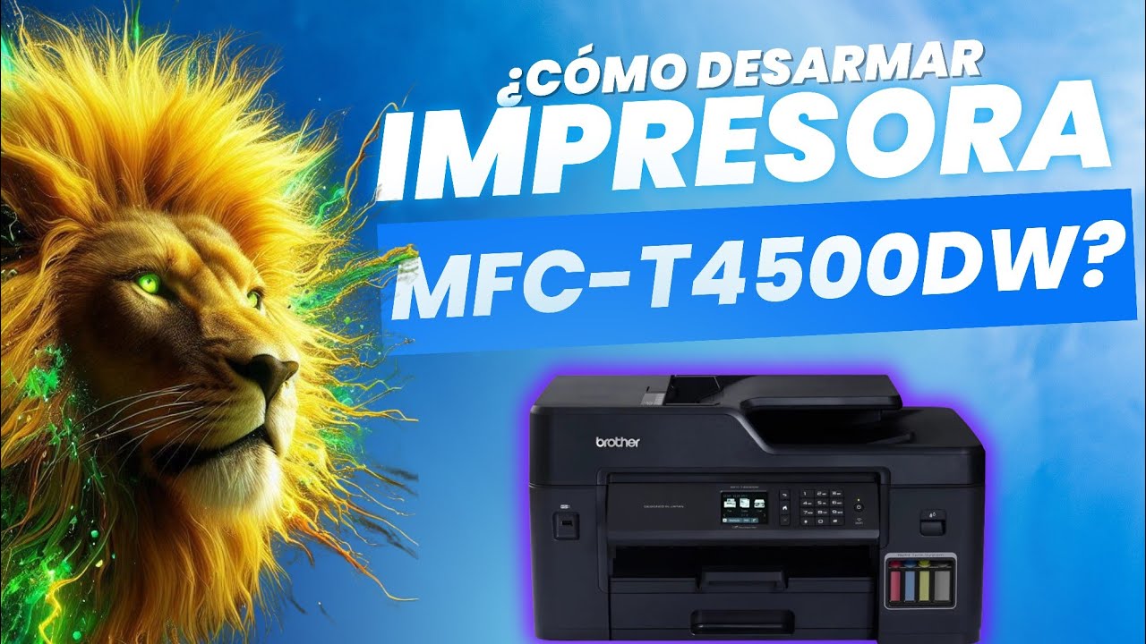 Como desarmar una impresora brother MFC-T4500DW doble Carta