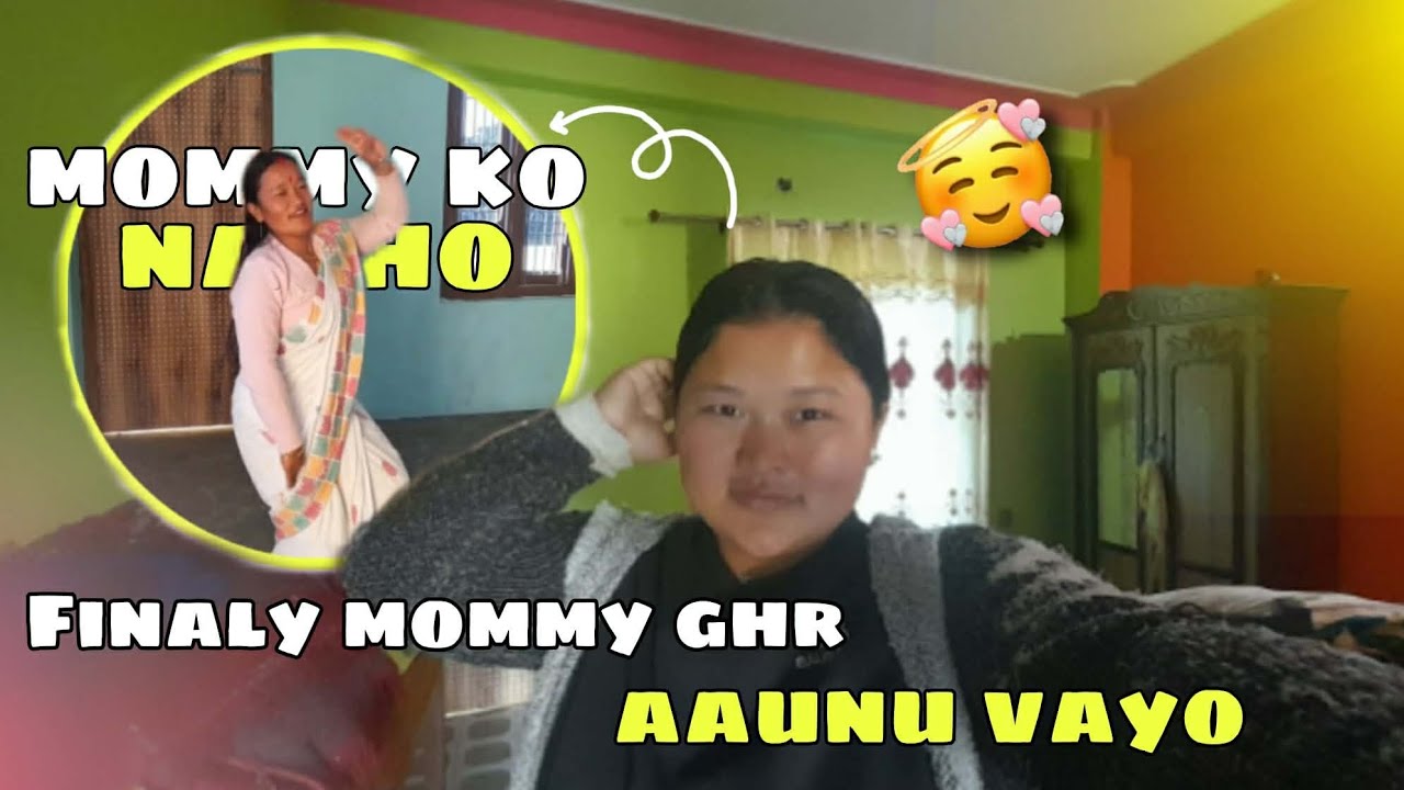 Dherai din paxi mummy sanga vet ghat